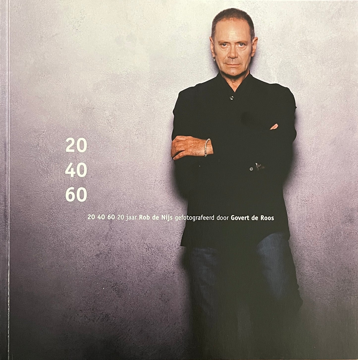 Rob de Nijs - 20 40 60 door Govert de Roos